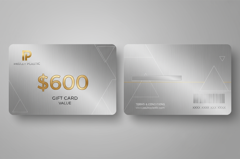 I need a premium gift card of 600$ for pauley plastic